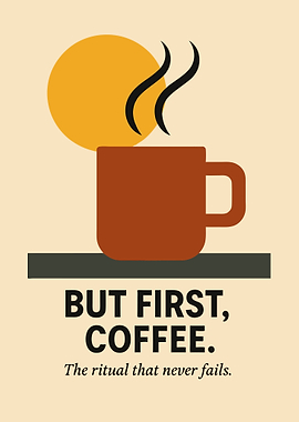 But First, Coffee Minimalist Art