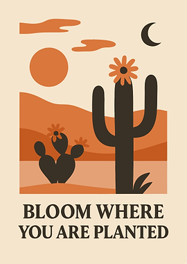 Bloom Where You Are Planted