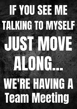 Team Meeting Funny Quote Poster