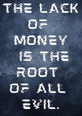 Lack of Money Quote Art