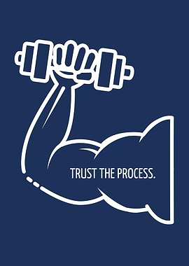 Trust the Process