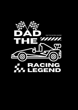 Dad the Racing Legend Graphic