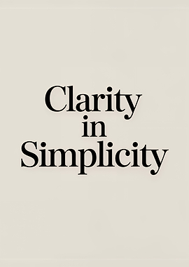 Clarity in Simplicity Text Art