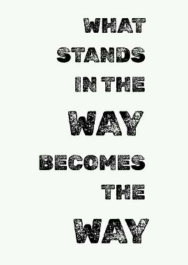 Inspirational Quote: What Stands in the Way