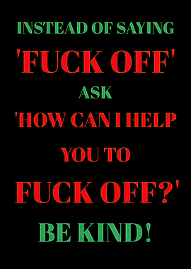 Funny Sarcastic Quote on Black Background