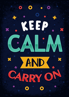 Keep Calm and Carry On Poster