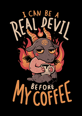 Real Devil Before My Coffee