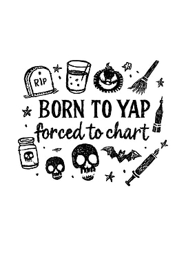 Born to Yap Halloween Doodle Nurse Nursing