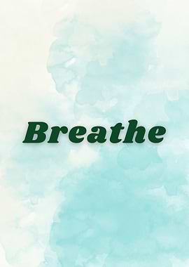 Breathe – Calming Minimalist One-Word Art