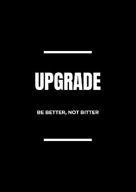 Upgrade