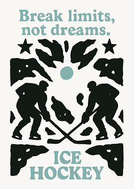 Ice Hockey Motivation Poster