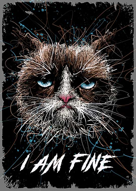 Grumpy Cat I Am Fine meme