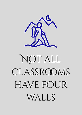 Not All Classrooms Have Four Walls
