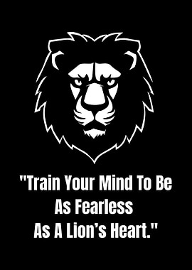 Fearless Lion Heart Motivational Quote