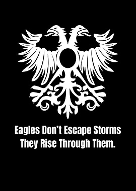 Double-Headed Eagle with Inspirational Quote