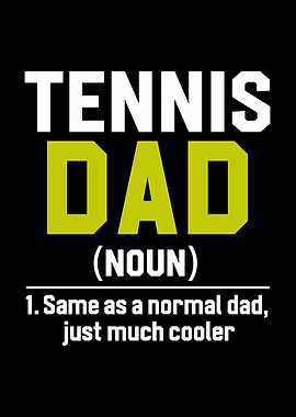 Tennis Dad Definition