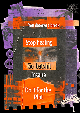 Do It for the Plot - Chaos & Recovery Collage Poster