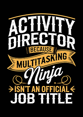 Activity Director Multitasking