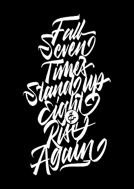 Fall Seven Times, Stand Up Eight