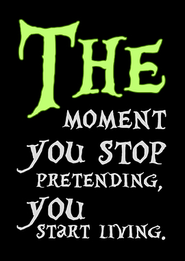 Inspirational Quote: Stop Pretending, Start Living