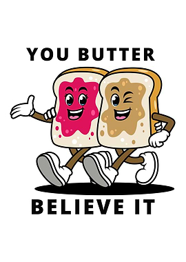 You Butter Believe It Cartoon