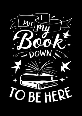 I Put My Book Down Here