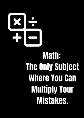 Math Multiply Mistakes Funny Quote