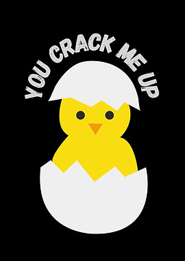 You Crack Me Up Chick