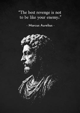 Marcus Aurelius Best Revenge Quote Poster