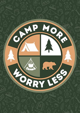 Camp More Worry Less Camping Badge