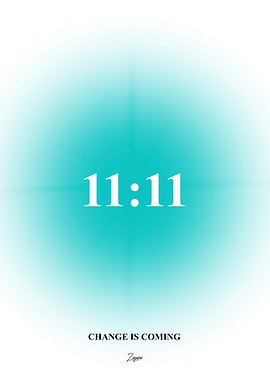 11:11 Change is Coming