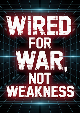 Wired for War, Not Weakness