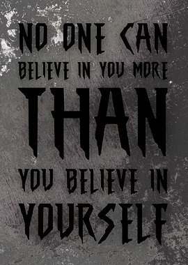 Believe in Yourself Motivational Text Art