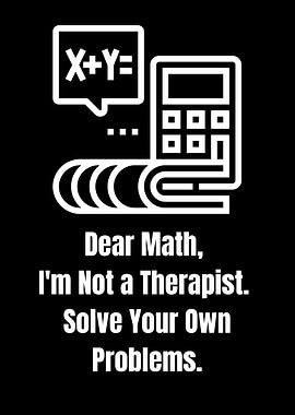 Dear Math, Solve Your Own Problems