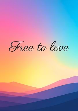 Free to Love Gradient Landscape