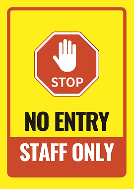 No Entry Staff Only Sign