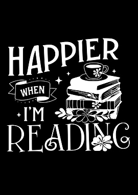 Happier When I'm Reading