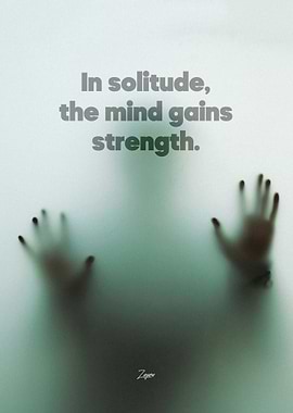 Solitude and Strength