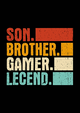 Son Brother Gamer Legend