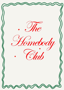 The Homebody Club Graphic