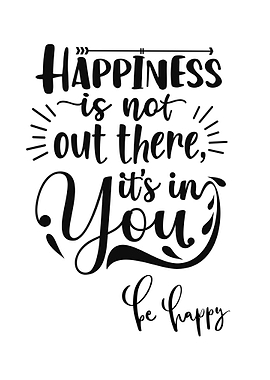 Happiness is in You - Text Art