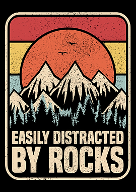 Easily Distracted By Rocks Graphic