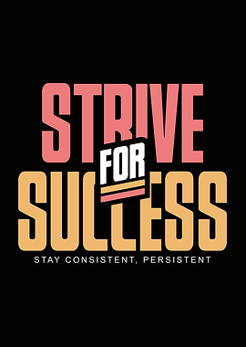 Strive for Success Motivational Text Art