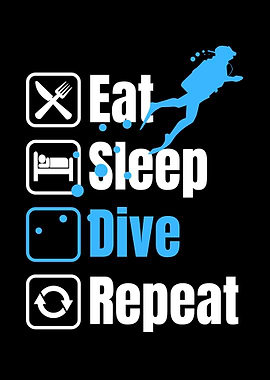 Eat Sleep Dive Repeat Scuba Diving