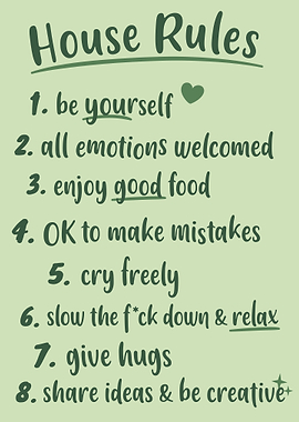 House Rules - Positive Affirmations