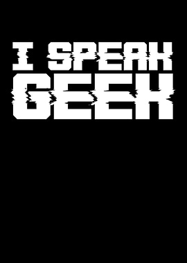 I Speak Geek Text Art