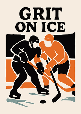 Grit on Ice Hockey Poster