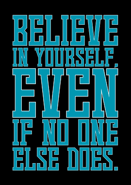Believe in Yourself Typography Art