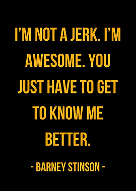 Barney Stinson Quote