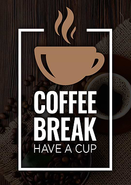 Coffee Break Poster
